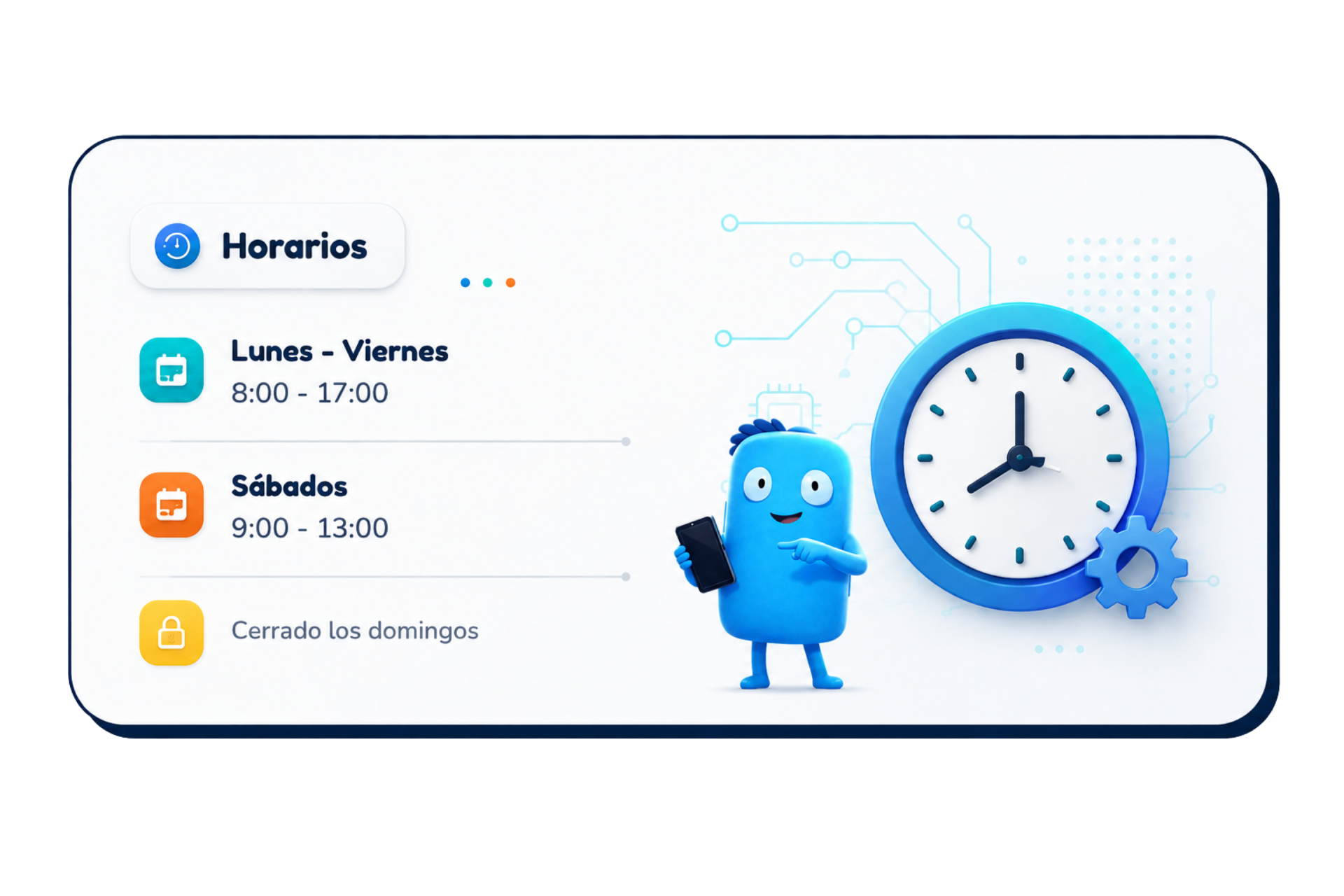 Horarios: Lunes a Viernes 8:00-17:00, Sábados 9:00-13:00, Cerrado los domingos